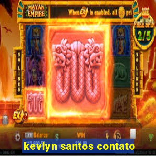 kevlyn santos contato